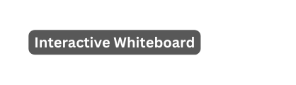 Interactive Whiteboard