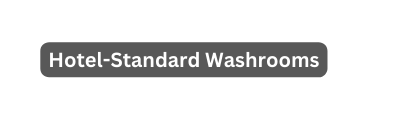 Hotel Standard Washrooms